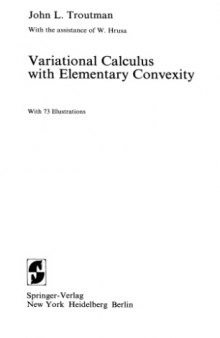 Variational Calculus With Elementary Convexity (Undergraduate Texts in Mathematics)