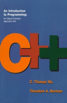 An Introduction to Programming: An Object-Oriented Approach With C++