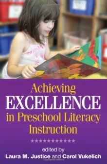 Achieving Excellence in Preschool Literacy Instruction (Solving Problems in the Teaching of Literacy)  