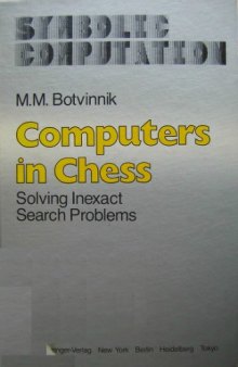 Computers in chess : solving inexact search problems