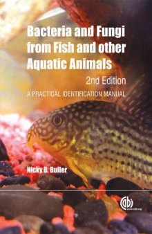 Bacteria and Fungi from Fish and Other Aquatic Animals: A Practical Identification Manual