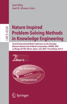 Nature Inspired Problem-Solving Methods in Knowledge Engineering: Second International Work-Conference on the Interplay Between Natural and Artificial Computation, IWINAC 2007, La Manga del Mar Menor, Spain, June 18-21, 2007, Proceedings, Part II