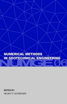 Numerical Methods in Geotechnical Engineering: Sixth European Conference on Numerical Methods in Geotechnical Engineering (Graz, Austria, 6-8 ... in Engineering, Water and Earth Sciences)