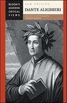Dante Alighieri, 2nd Edition (Bloom's Modern Critical Views)