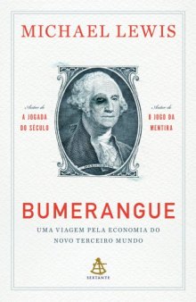 Bumerangue - Uma Viagem Pela Economia do Novo Terceiro Mundo -