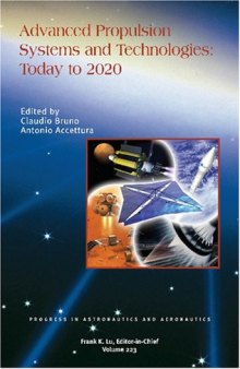 Advanced Propulsion Systems and Technologies, Today to 2020