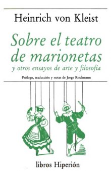 111 "Sobre el teatro de marionetas" y otros ensayos de arte y filosofía