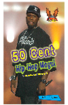 50 Cent. Hip-Hop Mogul