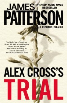 Alex Cross's Trial (The Alex Cross Series - Book 15 - 2009)