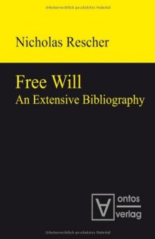 Free will : an extensive bibliography