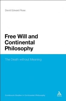 Free will and Continental philosophy : the death without meaning