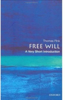 Free Will: A Very Short Introduction