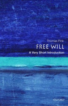 Free Will: A Very Short Introduction