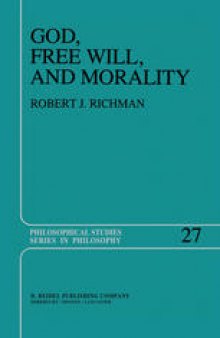 God, Free Will, and Morality: Prolegomena to a Theory of Practical Reasoning