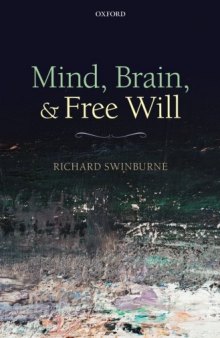 Mind, Brain, and Free Will