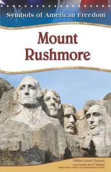 Mount Rushmore (Symbols of American Freedom)