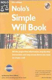 Nolo's simple will book : All the jargon-free information, step-by-step instructions and easy-to-use forms you need to create a will