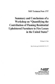 Summary and Conclusions of a Workshop on “Quantifying the Contribution of Flaming Residential Upholstered Furniture to Fire Losses in the United States”