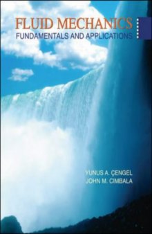 Fluid Mechanics: Fundamentals and Applications (McGraw-Hill Series in Mechanical Engineering)    