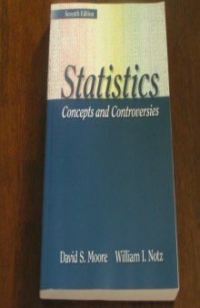 Statistics: Concepts and Controversies with Tables & ESEE Access Card, 7th Edition  