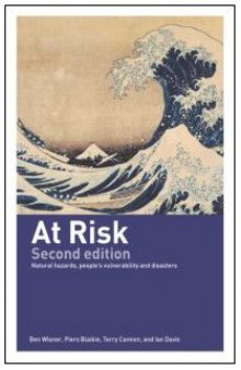 At Risk: Natural Hazards, People's Vulnerability and Disasters  