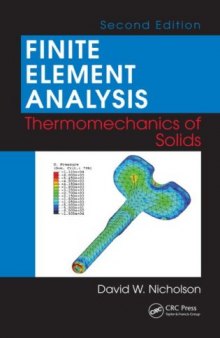 Finite Element Analysis: Thermomechanics of Solids, Second Edition  