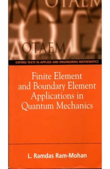 Finite Element and Boundary Element Applns in Quantum Mech.