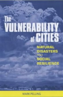 The Vulnerability of Cities: Natural Disaster and Social Resilience