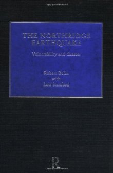 The Northridge Earthquake: Vulnerability and Disaster