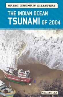 The Indian Ocean Tsunami of 2004 (Great Historic Disasters)