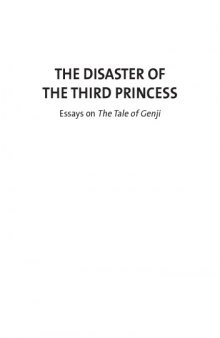 The Disaster of the Third Princess - Essays on The Tale of Genji
