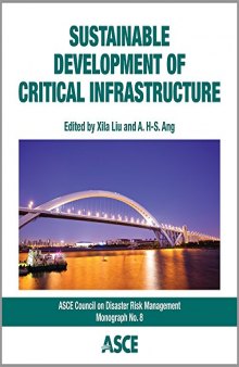 Sustainable development of critical infrastructure : proceedings of the 2014 International Conference on Sustainable Development of Critical Infrastructure : May 16-18, 2014, Shanghai, China