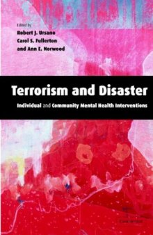 Terrorism and Disaster: Individual and Community Mental Health Interventions