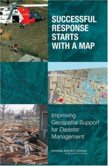 Successful Response Starts with a Map: Improving Geospatial Support for Disaster Management