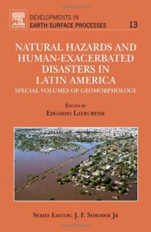 Natural Hazards and Human-Exacerbated Disasters in Latin America