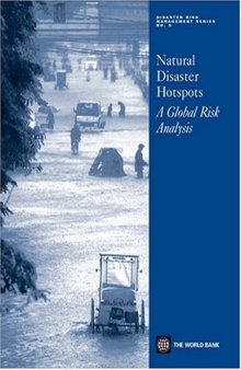 Natural Disaster Hotspots: A Global Risk Analysis (Disaster Risk Management)