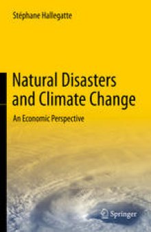 Natural Disasters and Climate Change: An Economic Perspective