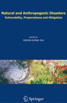 Natural and Anthropogenic Disasters: Vulnerability, Preparedness and Mitigation