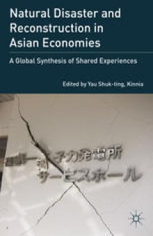 Natural Disaster and Reconstruction in Asian Economies: A Global Synthesis of Shared Experiences