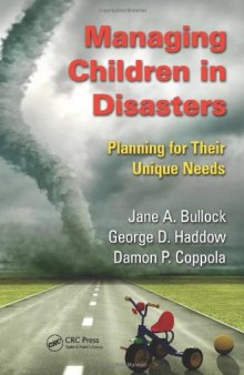 Managing Children in Disasters: Planning for Their Unique Needs