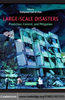 Large-Scale Disasters: Prediction, Control, and Mitigation