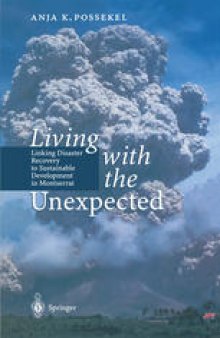 Living with the Unexpected: Linking Disaster Recovery to Sustainable Development in Montserrat