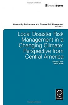 Local Disaster Risk Management in a Changing Climate: Perspective from Central America