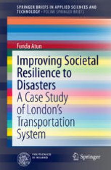 Improving Societal Resilience to Disasters: A Case Study of London’s Transportation System