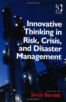 Innovative thinking in risk, crisis, and disaster management