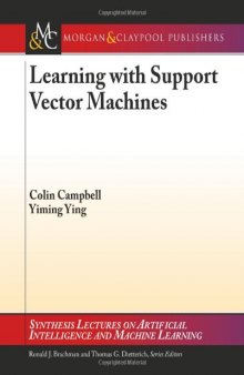 Learning with Support Vector Machines (Synthesis Lectures on Artificial Intelligence and Machine Learning)