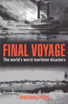 Final Voyage: The World's Worst Maritime Disasters