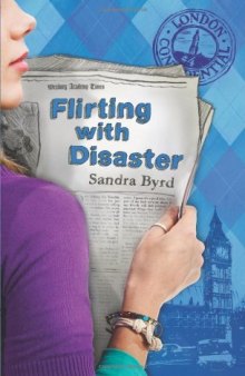 Flirting with Disaster (London Confidential)