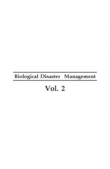 Encyclopaedia of Biological Disaster Management: vol. 2. Biological Disaster: Its Impact on Health and its Management