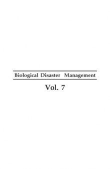 Encyclopaedia of Biological Disaster Management: vol. 7. Biological Disaster Management: Major Events and Existing Framework